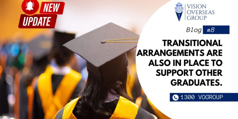 Transitional arrangements are also in place to support other graduates