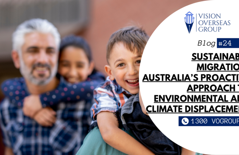 Sustainable Migration Australia’s Proactive Approach to Environmental and Climate Displacement